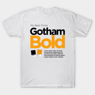 My Best Fonts: Gotham Bold T-Shirt